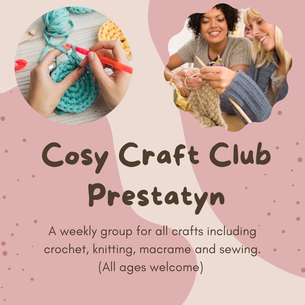 Craft Club Prestatyn - Week 7 to 12
